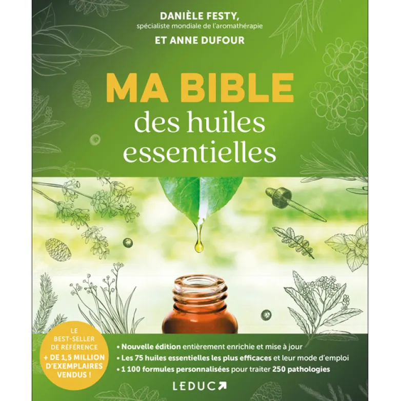 Ma bible des huiles essentielles