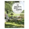 15 projets bois pour le jardin à faire en un week-end
