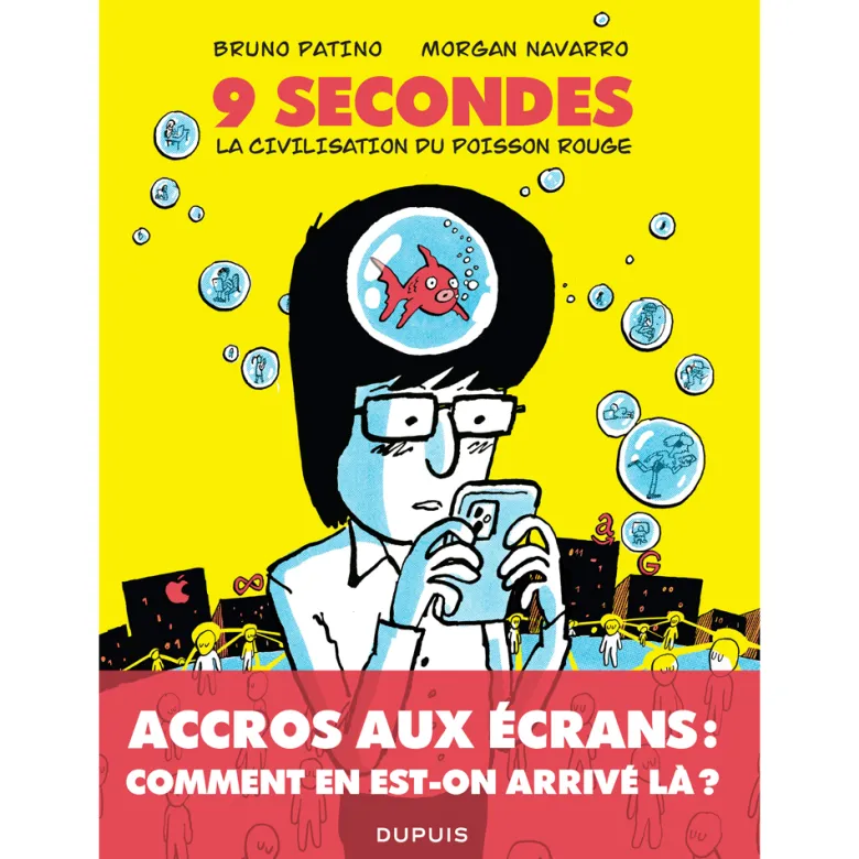 9 secondes, la civilisation du poisson rouge